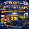 Abonnement Fox IPTV Premium 3 Mois | Offre Découverte & Sport